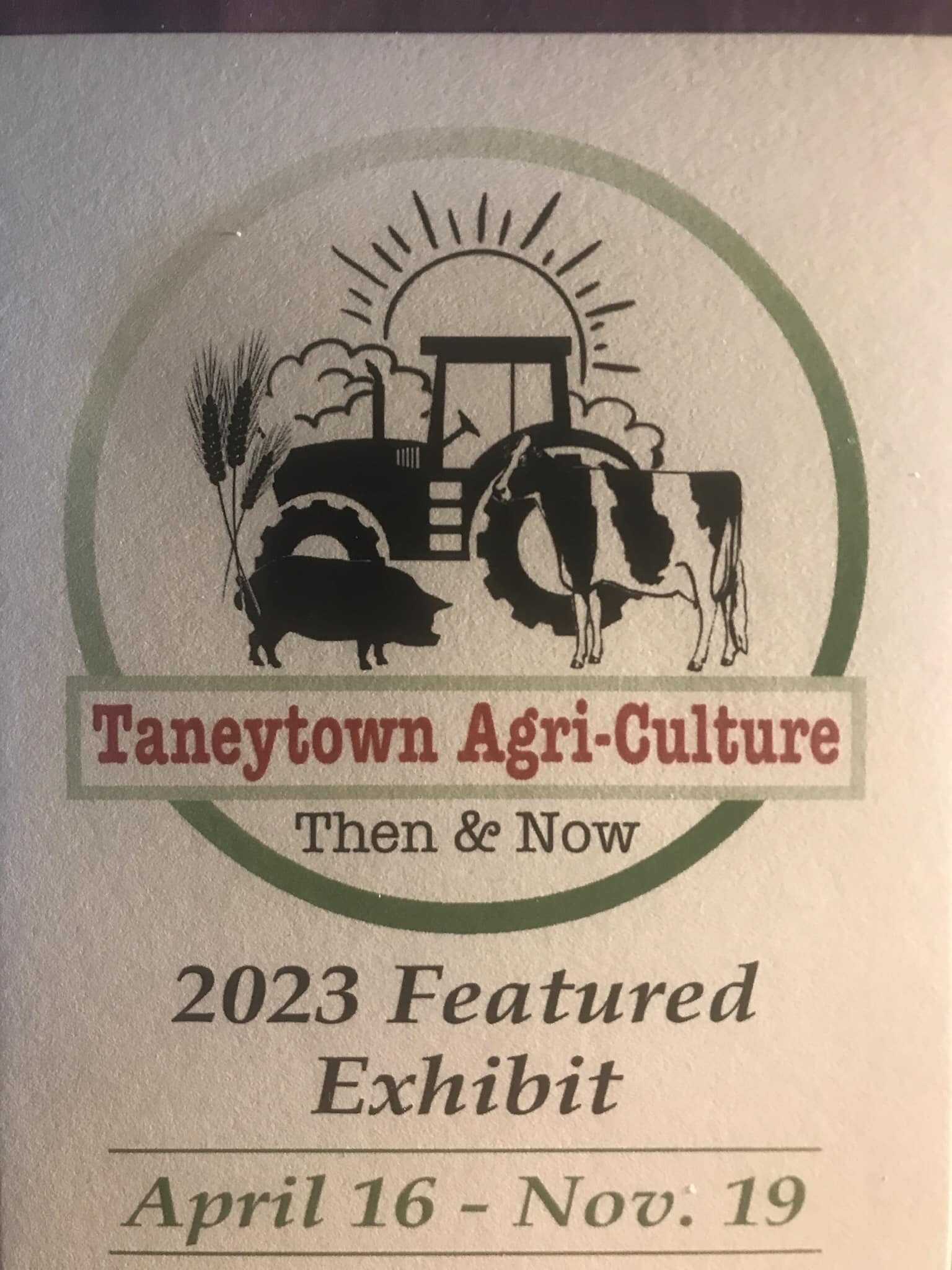 Taneytown AgriCulture Then & Now Display Carroll County Grown